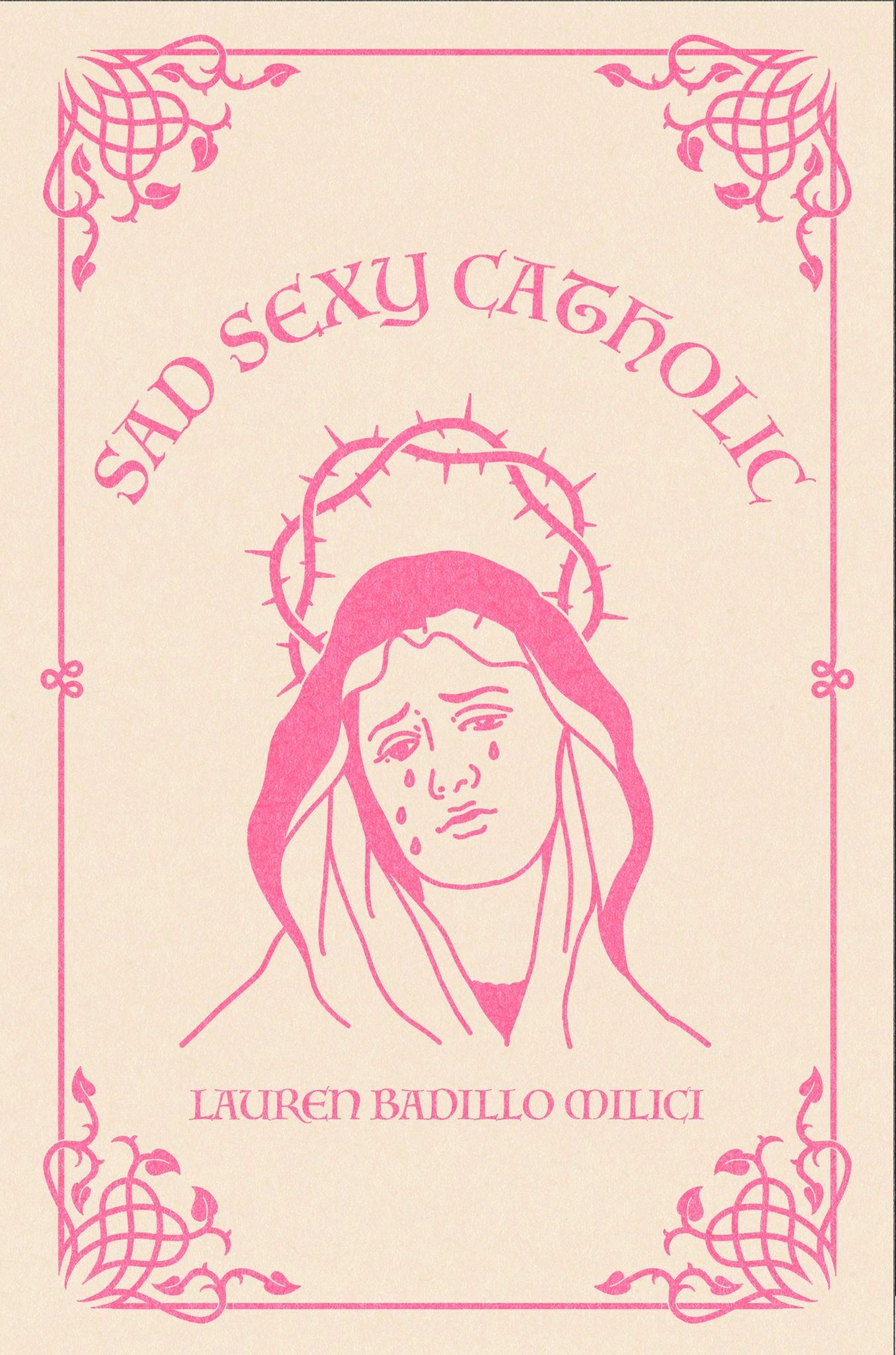 Lauren Badillo Milici - SAD SEXY CATHOLIC